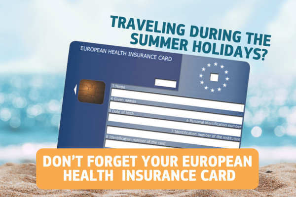 European Health Insurance Card held up in front of a sunny beach with the ocean in the background. Caption reads: "Travelling for the summer? Don't forget your European Health Insurance Card (EHIC).